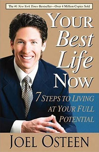 Your Best Life Now: 7 Steps to Living at Your Full Potential, by Joel Osteen